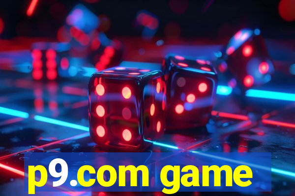 p9.com game